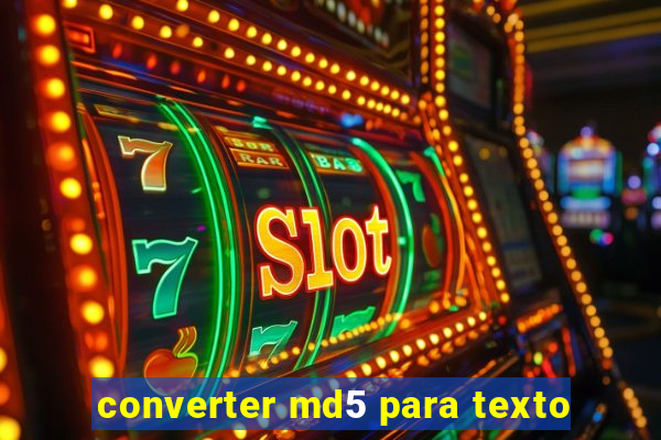 converter md5 para texto